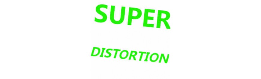 Super Distortion